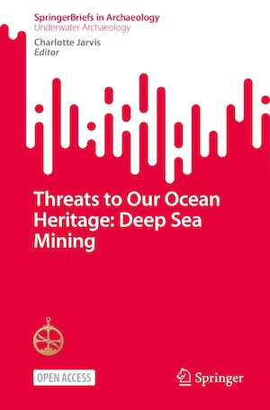 Threats to Our Ocean Heritage Deep Sea Mining