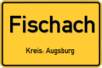 Ortsschild von Fischach