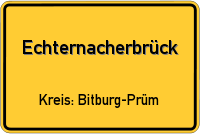 Ortsschild von Echternacherbrück