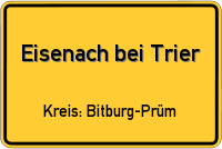 Ortsschild von Eisenach bei Trier