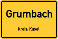 Ortsschild von Grumbach, Glan