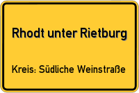 Ortsschild: Rhodt unter Rietburg Kreis: Südliche Weinstraße