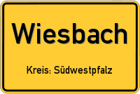 Ortsschild von Wiesbach, Pfalz