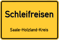 Ortsschild von Schleifreisen