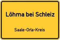 Ortsschild von Löhma bei Schleiz