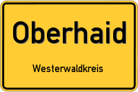 Ortsschild von Oberhaid, Westerwald