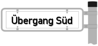 Strassenschild vom Übergang Süd