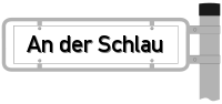 Strassenschild  An der Schlau