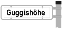Strassenschild von der Guggishöhe