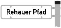 Strassenschild vom Rehauer Pfad