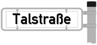 Straßenschild: Talstraße