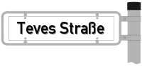 Strassenschild von der Teves Straße