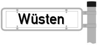 Strassenschild vom Wüsten